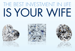 The best investment in life is your wife. Go on...make her sparkle.